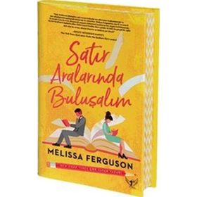 Satır Aralarında Buluşalım Ciltli Melissa Ferguson