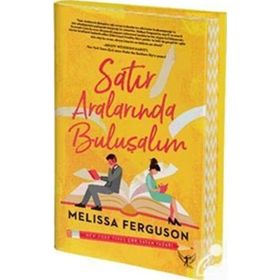 Satır Aralarında Buluşalım Ciltli Melissa Ferguson