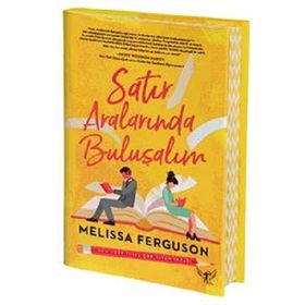 Satır Aralarında Buluşalım - Melissa Ferguson - Artemis Yayınları