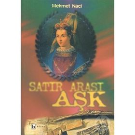 SATIR ARASI AŞK - MEHMET NACI