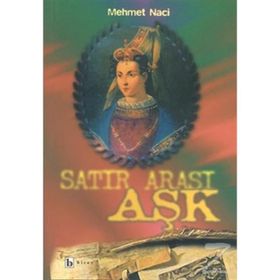 SATIR ARASI AŞK - MEHMET NACI