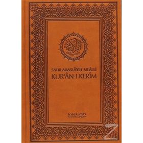 Satır Arası Ayet Mealli Kur’’an-I Kerim