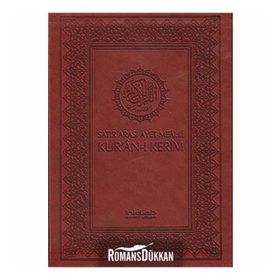 Satır Arası Ayet Mealli Kur’’an-I Kerim