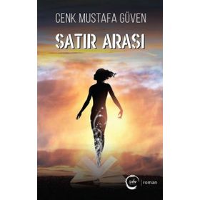Satır Arası Cenk Mustafa Güven