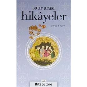 Satır Arası Hikayeler - Serdar Tuncer