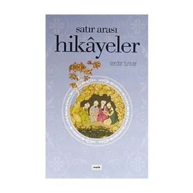 Satır Arası Hikayeler - Serdar Tuncer