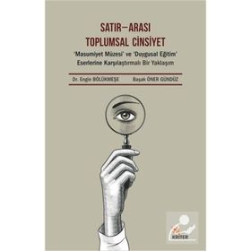 Satır Arası Toplumsal Cinsiyet - Engin Bölükmeşe