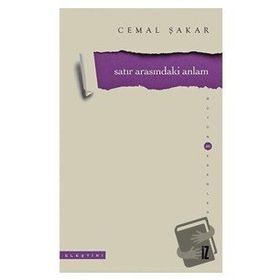 Satır Arasındaki Anlam - Cemal Şakar