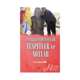 Satırarası Düşünceler Tespitler ve Notlar - Harun Güngör