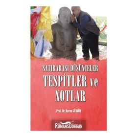 Satırarası Düşünceler Tespitler ve Notlar - Harun Güngör