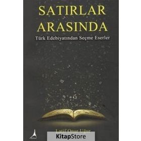Satırlar Arasında - Latif Onur Uğur