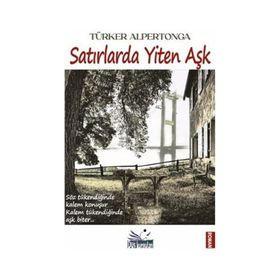 Satırlarda Yiten Aşk Türker Alpertonga