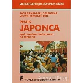 Satış Elemanları, Garsonlar ve Otel Personeli için Pratik Japonca - Junri Masuda Birsen Çankaya