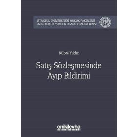 Satış Sözleşmesinde Ayıp Bildirimi - Kübra Yıldız