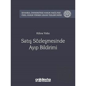 Satış Sözleşmesinde Ayıp Bildirimi - Kübra Yıldız