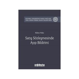 Satış Sözleşmesinde Ayıp Bildirimi - Kübra Yıldız