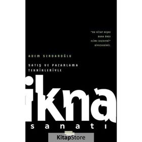 Satış ve Pazarlama Teknikleriyle İkna Sanatı - Adem Serdaroğlu