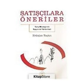 Satışçılara Öneriler - Erdoğan Taşkın