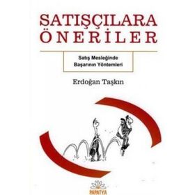 Satışçılara Öneriler - Erdoğan Taşkın