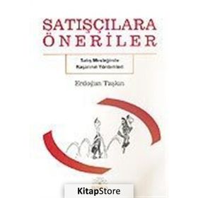 Satışçılara Öneriler - Erdoğan Taşkın