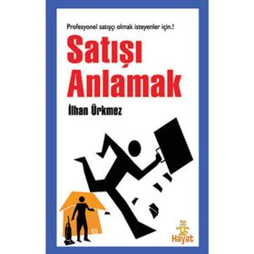 Satışı Anlamak - İlhan Ürkmez