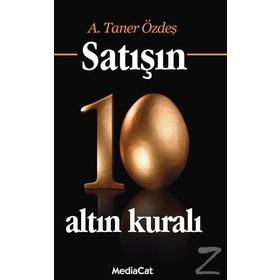 Satışın 10 Altın Kuralı - A. Taner Özdeş
