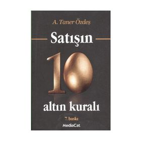 Satışın 10 Altın Kuralı - A. Taner Özdeş