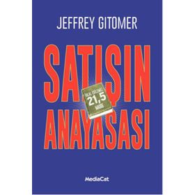 Satışın Anayasası - Jeffrey Gitomer