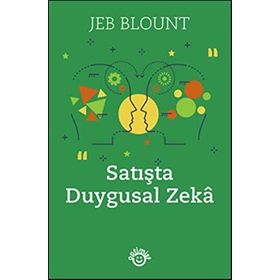 Satışta Duygusal Zeka - Jeb Blount