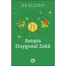 Satışta Duygusal Zeka - Jeb Blount