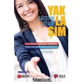 Satıştan Ziyade Yaklaşım - Yücel Uygun