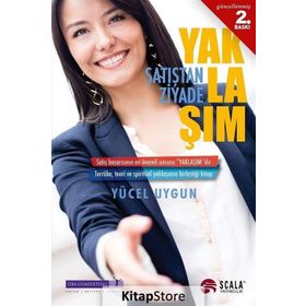 Satıştan Ziyade Yaklaşım - Yücel Uygun