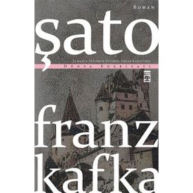 Şato - Franz Kafka