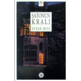 ŞATONUN KRALI - SUSAN HILL