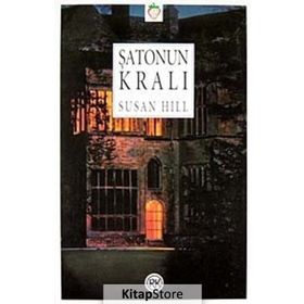 ŞATONUN KRALI - SUSAN HILL