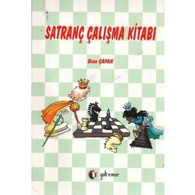 SATRANÇ ÇALIŞMA KİTABI - OZAN ÇAPAN