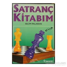 SATRANÇ KİTABIM - SELIM PALAVAN