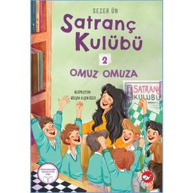 Satranç Kulübü 2: Omuz Omuza - Sezer Ün