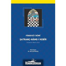 Şatranç-Name-i Kebir - Firdevsi-i Rumi