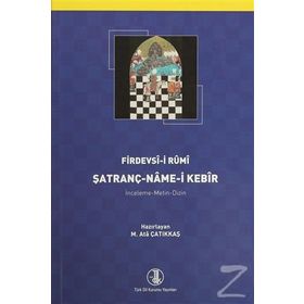 Şatranç-Name-i Kebir - Firdevsi-i Rumi
