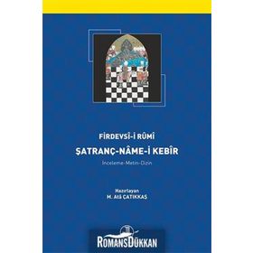 Şatranç-Name-i Kebir - Firdevsi-i Rumi