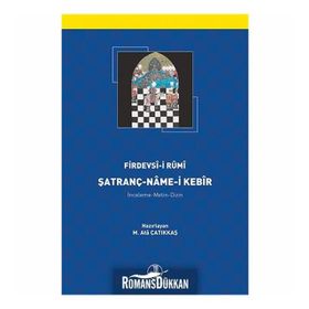 Şatranç-Name-i Kebir - Firdevsi-i Rumi