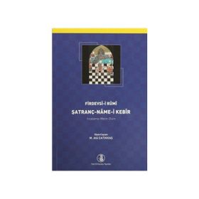 Şatranç-Name-i Kebir - Firdevsi-i Rumi