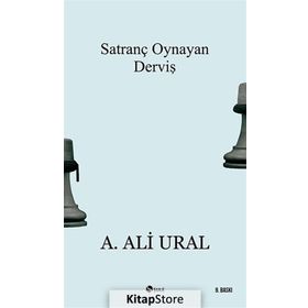 SATRANÇ OYNAYAN DERVİŞ DOĞU VE BATIDAN PORTRELER - A. ALI URAL