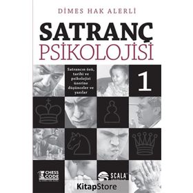 Satranç Psikolojisi -1 - Dimes Hak Alerli