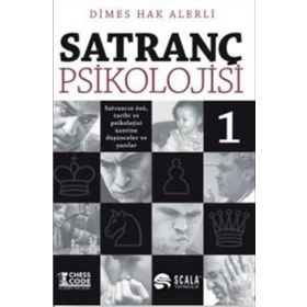 Satranç Psikolojisi -1 - Dimes Hak Alerli