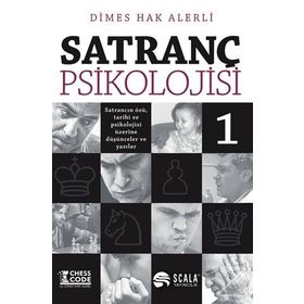Satranç Psikolojisi -1 - Dimes Hak Alerli