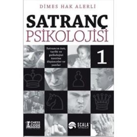 Satranç Psikolojisi -1 - Dimes Hak Alerli