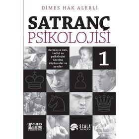 Satranç Psikolojisi -1 - Dimes Hak Alerli
