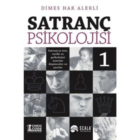 Satranç Psikolojisi -1 - Dimes Hak Alerli